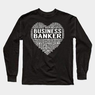 Business Banker Heart Long Sleeve T-Shirt